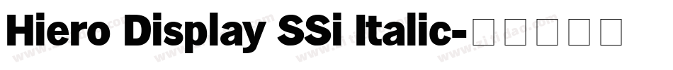 Hiero Display SSi Italic字体转换